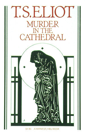 Murder In The Cathedral TS Eliot