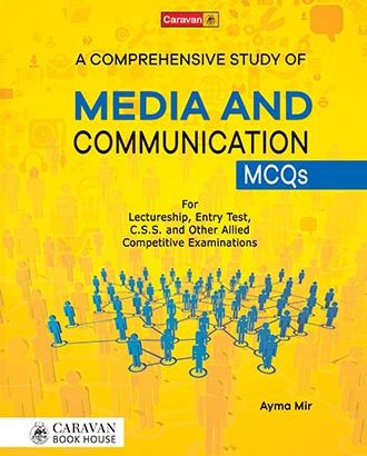 Caravan A Comprehensive Study Of Media And Communication MCQs