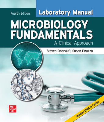 Laboratory Manual For Microbiology Fundamentals A Clinical Approach