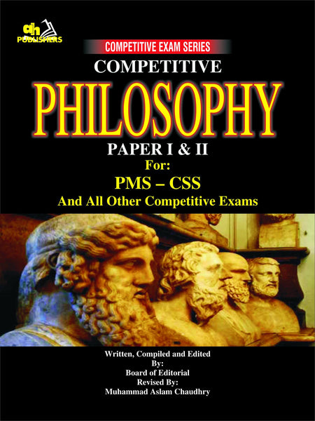 Philosophy Paper I & II For PMS CSS By Muhammad Aslam Chaudhry