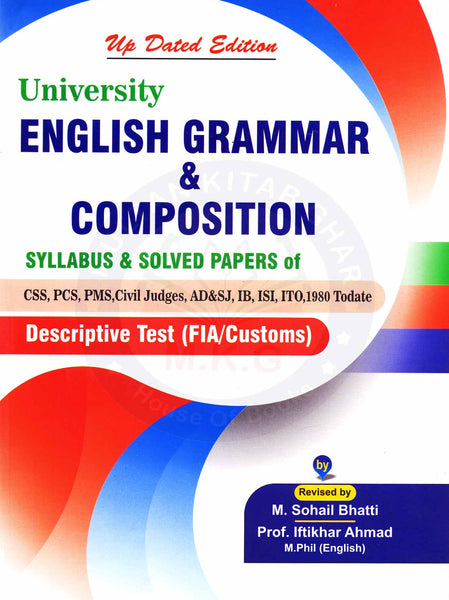 University English Grammer & Composition CSS PCS PMS By Muhammad Sohail Bhatti