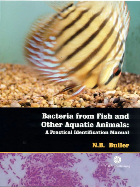 Bacteria From Fish And Other Aquatic Animals By NB Buller