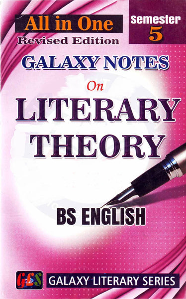 Galaxy Notes On Literary Theory BS Semester 5