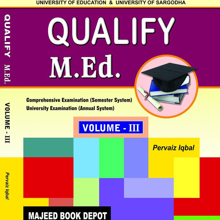 Qualify M.Ed Vol III By Pervaiz Iqbal -MBD