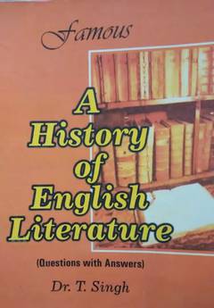 A Critical History Of English Literature By T Singh-FAMOUS