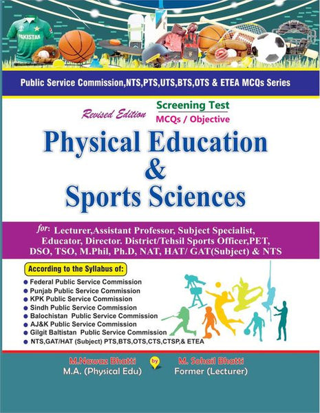 Physical Education & Sports Sciences For Lecturership By M. Sohail Bhatti -Bhatti