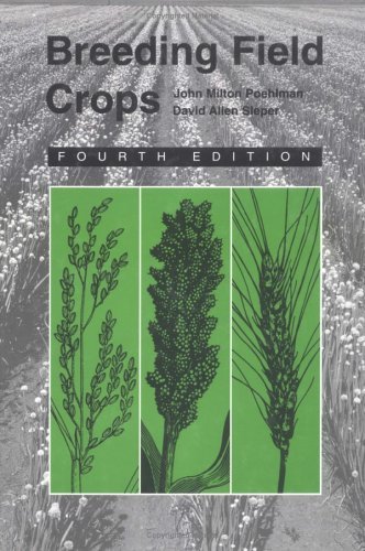 Breeding Field Crops 4th Edition by D A Sleper, John Mitton Poehlman