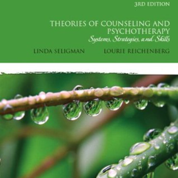 Theories of Counseling and Psychotherapy: Systems, Strategies, and Skills 