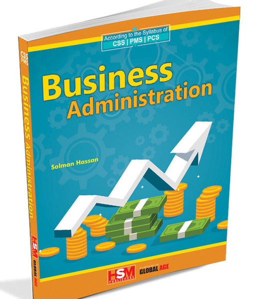 Business Administration For CSS PMS PCS By Salman Hassan - HSM