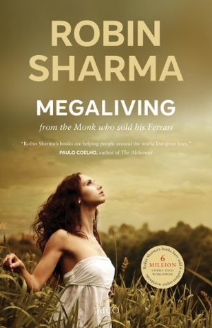 Mega Living By Robin Sharma