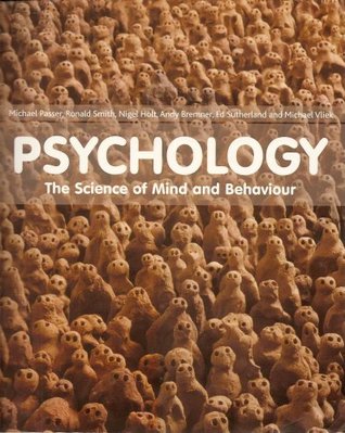 Psychology: The Science of Mind and Behavior 4th Edition by Michael Passer