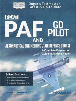 PAF GD Pilot Aeronautical Engineering  Admission Guide  -Dogar Brothers