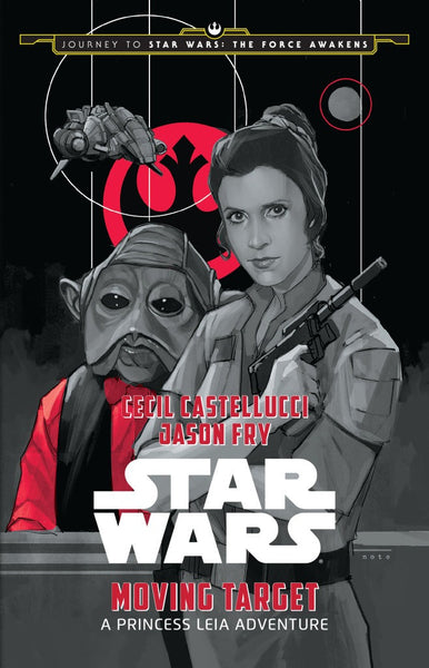 Star Wars Moving Target By Cecil Castellucci & Jason Fry