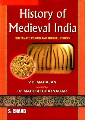 History of Medieval India Sultanate  by V.D. Mahajan