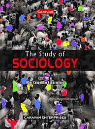 The Study of Sociology For CSS PMS By Sh Muhammad Qayyum