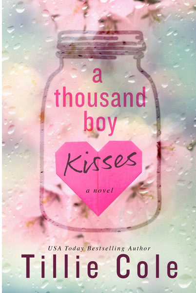 A Thousand Boy Kisses By Tillie Cole