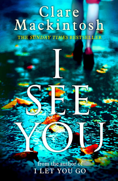 I See You by Clare Mackintosh 