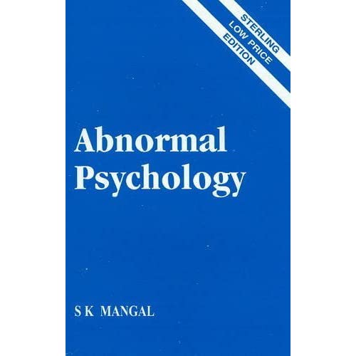 Abnormal Psychology by S K Mangal (Author)