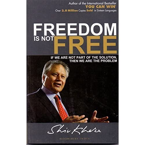 Freedom Is not Free by Shiv Khera