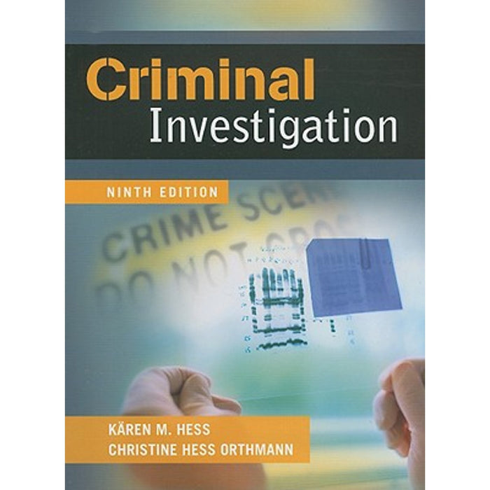 Criminal Investigation 9th Edition by Kären M. Hess