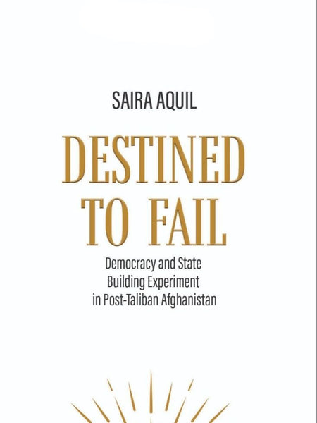  Destined To Fail By Saira Aquil