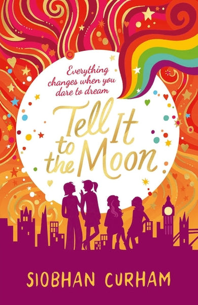 Tell It To The Moon by Siobhan Curham 