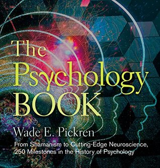 The Psychology Book Wade E Pickren by Wade E. Pickren (Author), Philip G. Zimbardo (Foreword)