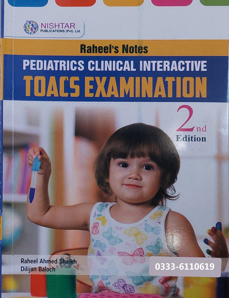 Nishtar Raheels Notes Pediatrics Clinical Interactive Toacs Examination 2nd Edition