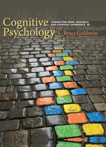 Cognitive Psychology: Connecting Mind, Research, and Everyday Experience 5th Edition by E. Bruce Goldstein (Author)