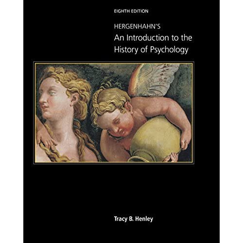 Hergenhahn's An Introduction to the History of Psychology 8th Edition by Tracy Henley (Author)