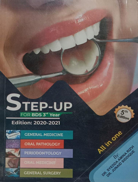 Step Up For 3rd Year BDS (UHS Solved Past Papers) 5th Edition All In One Dr Syedda Amina Rizvi