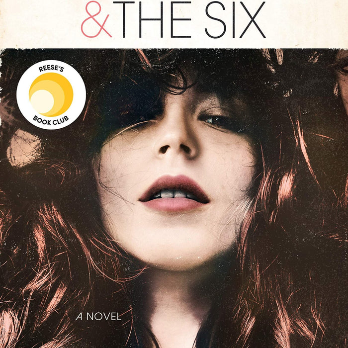 Daisy Jones & The Six: A Novel 