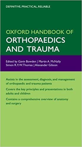 Oxford Handbook of Orthopaedics and Trauma 1st Edition