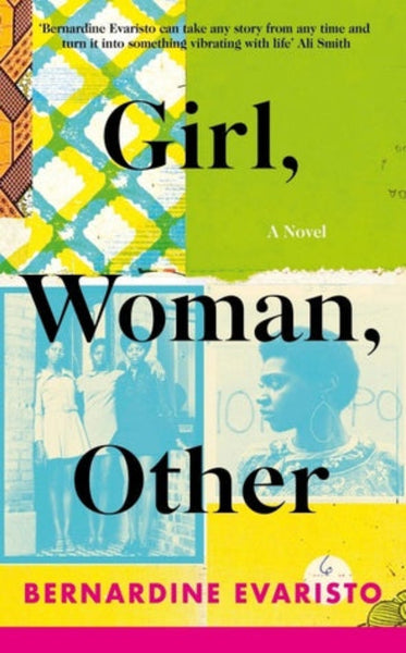 Girl, Woman, Other: A Novel