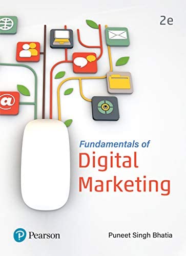 Fundamentals Of Digital Marketing 2nd Edition by Puneet singh Bhatia 