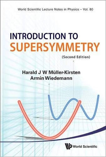 Introduction To Supersymmetry 2nd Edition 