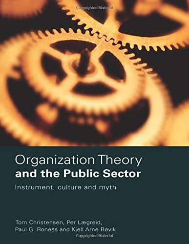 Organization Theory And Public Sector By Tom Fitton