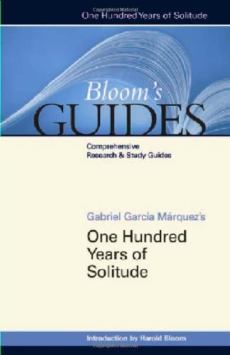 Bloom Guides One Hundred Years Of Solitude By Gabriel Garcia Marquez