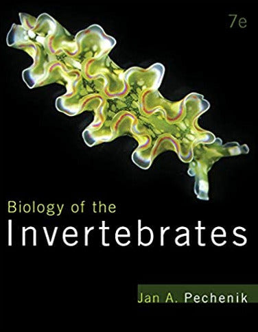 Biology of the Invertebrates 7e By Jan A Pechenik