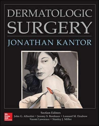 Dermatologic Surgery 1st Edition By Jonathan Kantor