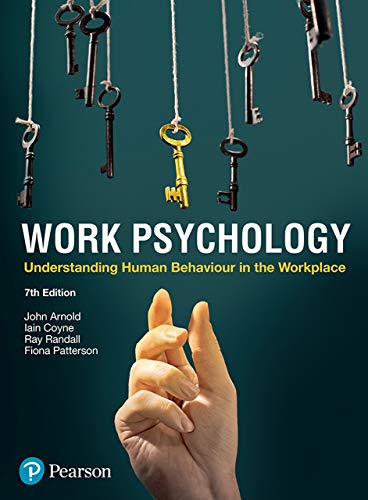 Work Psychology 7th Edition John Arnold Iain Coyne  Ray Randall Fiona Patterson