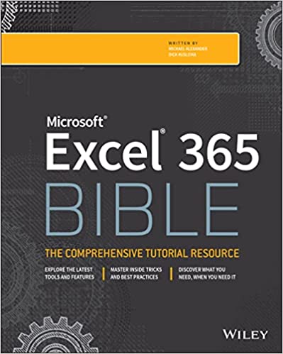 Microsoft Excel 365 Bible 1st Edition by Michael Alexander 