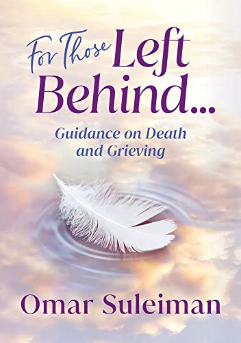 For Those Left Behind by Omar Suleiman (Author)