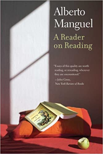 A Reader on Reading By Alberto Manguel