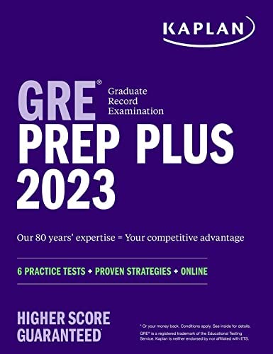 Kaplan's GRE Prep Plus 2023: Your Ultimate Study Companion