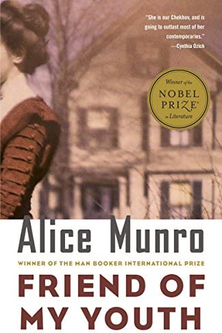 Friend Of My Youth by Alice Munro