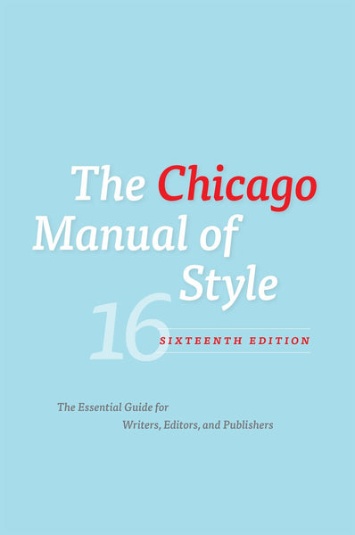 The Chicago Manual Of Style 16th Edition By Chicago Press Staff