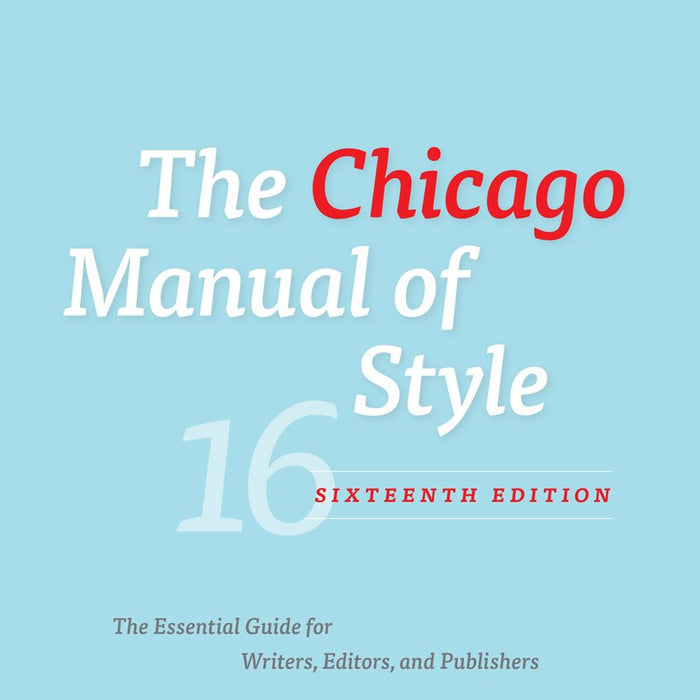 The Chicago Manual Of Style 16th Edition By Chicago Press Staff