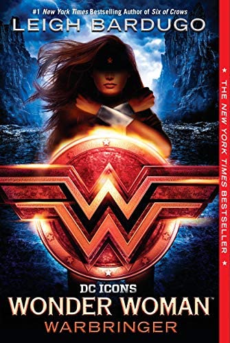 Wonder Woman Warbringer By Leigh Bardugo