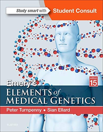 Emery S Elements Of Medical Genetics 15th Edition By Peter D Turnpenny & Sian Ellard